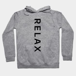 "RELAX" minimalistic design Hoodie